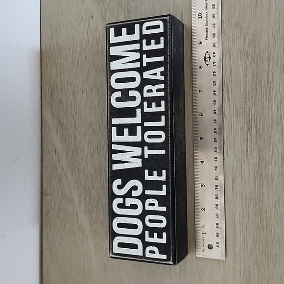 Dogs Welcome, People Tolerated Wooden Decor Sign 10" - Picture 5 of 5